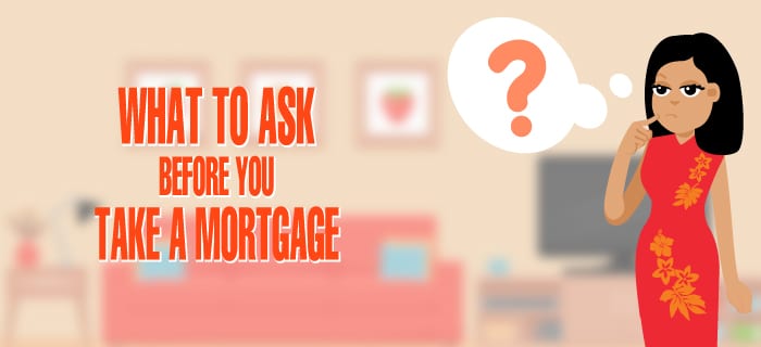 TTMF Home Smart - What to Ask Before Taking a Mortgage